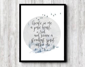 Scripture Printable Art For Man / Woman /Nursery /Office - Psalm 51 : 10 - Watercolor Foggy Forest /Circle Art - Create In Me A Pure Heart