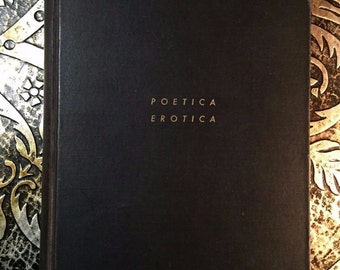 Poetica Erotica, A Collection of Rare and Curious Amatory Verse, Smith, 1927