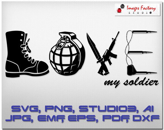 Download Love my soldier SVG cuttable Cricut Design Space Silhouette