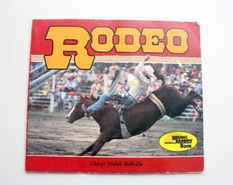 Rodeo Book, Rodeo by Bellville, Reading Rainbow Book, Vintage Rodeo Book, Carolrhoda Books