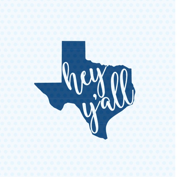 Download Texas Svg Hey Y'all Svg Southern Svg Y'all Svg Svg