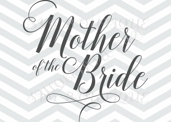 Free Free Mother Of The Bride Svg Free 500 SVG PNG EPS DXF File