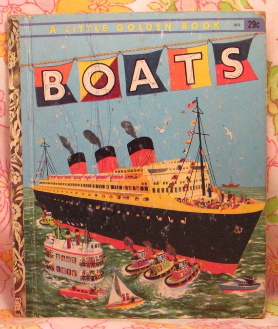 Boats a Little Golden Book + Ruth Mabee Lachman + Lenora and Herbert Combes + 1951 + Vintage Kids Book