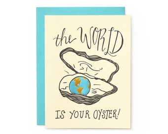 World Is Your Oyster - letterpress card