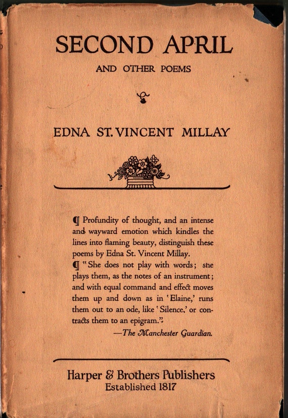 Second April and Other Poems + First Edition + Edna St. Vincent Millay + 1921 + Vintage Poetry Book