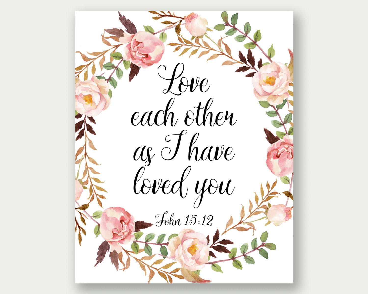 john-15-12-love-each-other-as-i-have-loved-you-bible-love