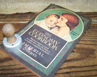 Mama's Sugar Cookbook Imperial Sugar Cookbook 1915 Economy Cookbook
