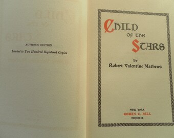 Child of the Stars 1904 limited edition SIGNED antiquarian book