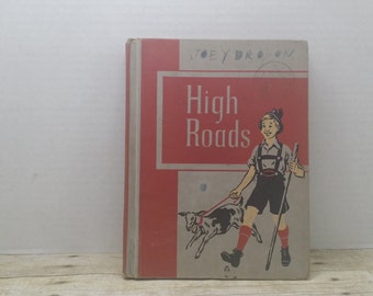 High Roads, 1952, Vintage school book, vintage kids book