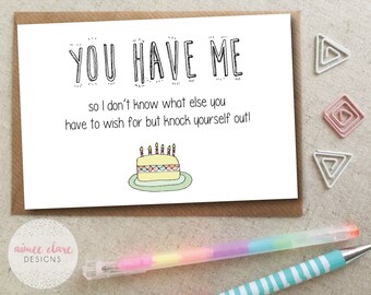 Funny Boyfriend / Girlfriend Birthday Card