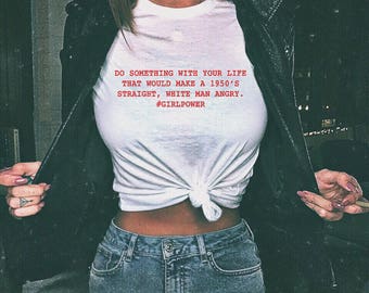 Feminist Shirt Women's Clothing Girl Power Tshirt Protest Tee Tumblr Shirt Anti Trump Feminism Tee Gifts For Her