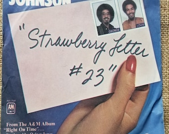 The Brothers Johnson Strawberry Letter #23 Dancin' and Prancin' George Johnson, Louis Johnson, Shuggie Otis -a