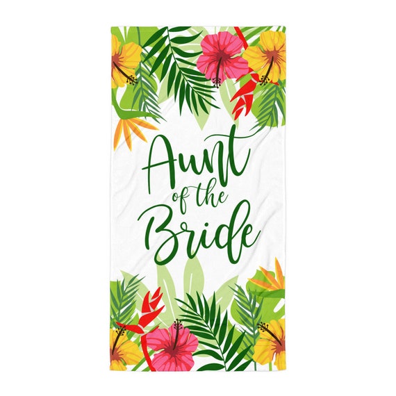 Wedding Beach Towel - Aunt of the Bride Tropical Wedding beach Towel | Aunt of the Bride | Aunt Wedding Gift | Bride Beach Towel, Wedding