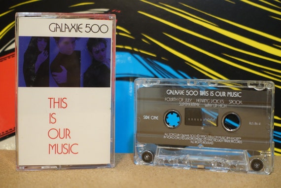 This Is Our Music by Galaxie 500 Vintage Cassette Tape