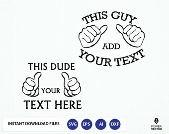 This Guy Thumbs SVG File - This Dude Thumbs SVG File. This Guy, This Dude, Dxf, Svg, Png, Eps Vector Cut files. This Guy Vector Clip art