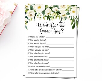 Boho What did the groom say, White Floral Greenery Bohemian, What did he say about her, Bridal Shower Game Printable, Instant Download B72