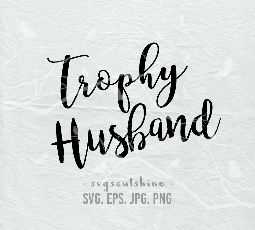 Free Free 159 Trophy Husband Svg Free SVG PNG EPS DXF File