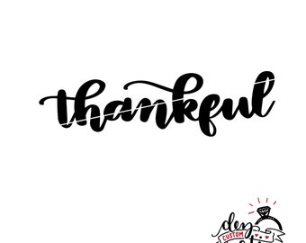 SVG Thankful hand lettered | Cut File | svg DXF PNG files | Thankful clipart | svg files for Cricut and Silhouette | Cameo | Explore