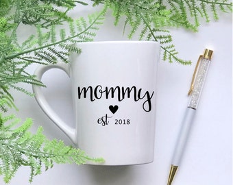 Mommy established in 2018, new mommy mug, mommy to be mug, mother to be mug, mommy to be gift, mom to be mug, mom to be gift, new mom mug