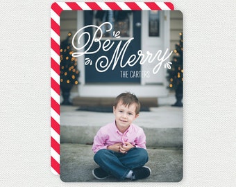 Merry Christmas Card - Be Merry
