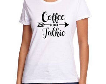 no coffee no talkie t shirt