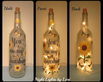 You are my sunshine Wine Bottle Night Light/Sunflower/Decor/Lamp