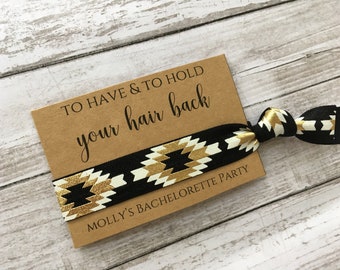 Hair Ties, Bachelorette Party Favors , To Have & To Hold Your Hair Back, Bachelorette Party, Elastic Hair Tie, Bulk Hair Ties, Bridesmaid