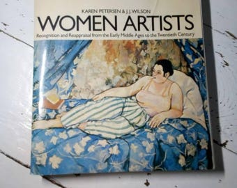 Women Artists Book By Karen Peterson and J J Wilson The women's press ltd Early Ages to the 20th century - Art Artists education History