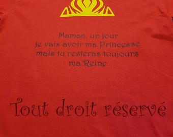 Tshirt - MOM, someday I'll find my Princess but you'll always be my Queen