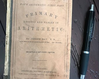 Vintage 1857 Primary Arithmetic Book - Rays Arithmetic First Part