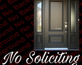 No Soliciting Sign Vinyl Die Cut No Background Decal Sticker - Script - Door Window BS009