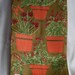 Vintage Used Vera Linen with Pots of Sage, Chives, Mint, Basil