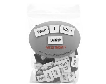 Wish I Were British Magnetic Poetry / Fridge Magnet / British Accent / English Accent / Great Britain / Speak with British Accent / Gift
