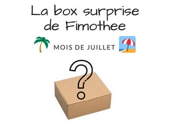the surprise box of Fimothee