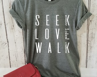 Seek Love Walk t-shirt, Typography t-shirt, Trendy t-shirt, Fashion t-shirt, Women t-shirt, Slogan t-shirt, Gift for her,