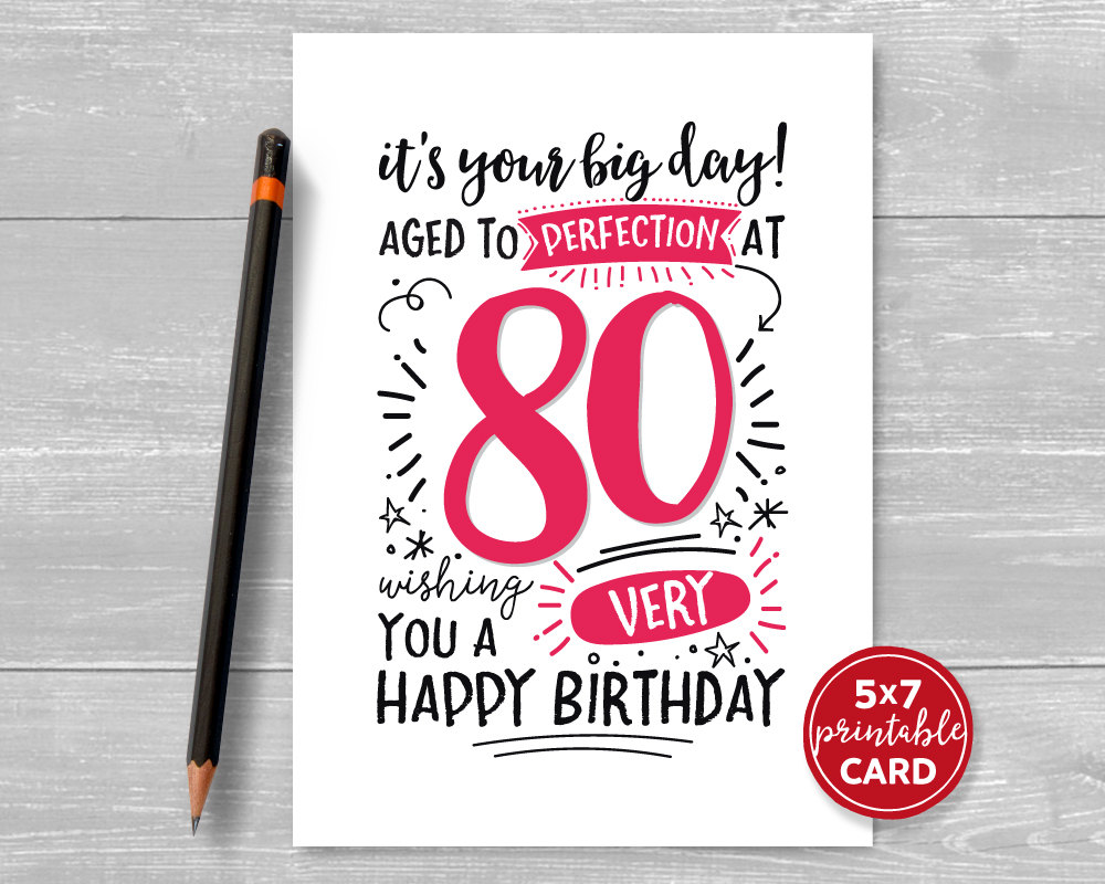 printable-80th-birthday-card-it-s-your-big-day-aged-to
