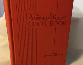 The American Woman's Cook Book 1941 Ruth Berolzheimer