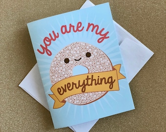 You are My Everything Bagel Card