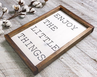 Enjoy The Little Things Wood, Enjoy The Little Things Wood Sign, Enjoy the Small Things Wood Sign, Little Things Sign, Farmhouse Sign,