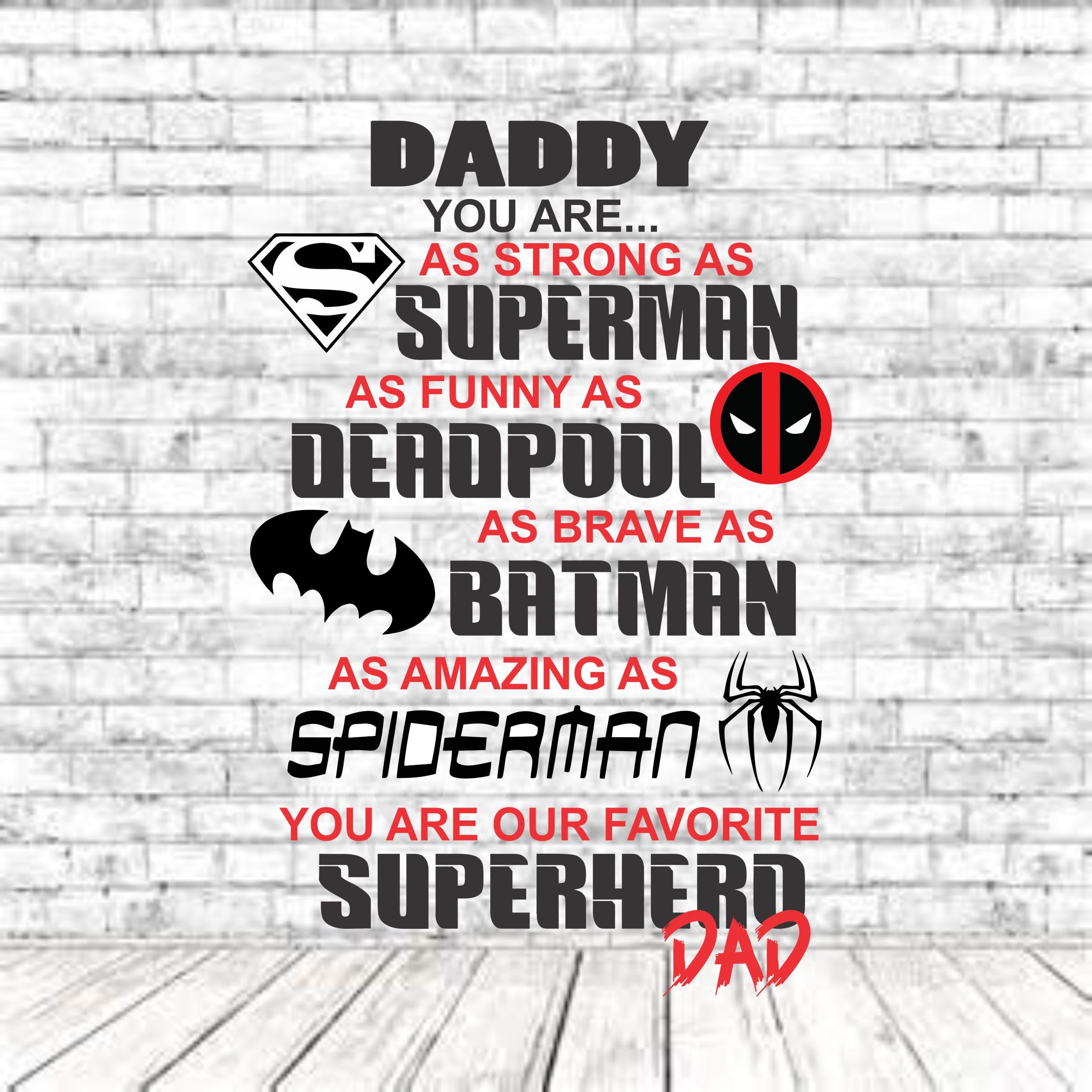 Superhero Daddy SVG PNG DXF Vinyl Design Circut Cameo Dad Superhero Quote