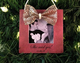 She said yes ornament frame, Engagement gifts for couple Christmas ornament personalized