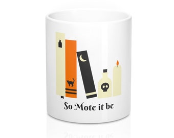 So Mote It Be Wiccan Coffee Mug 11Oz
