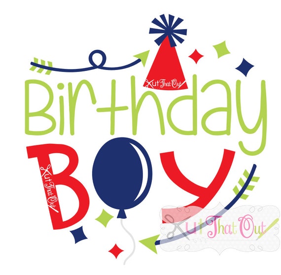 Free Free Birthday Boy Svg Free 313 SVG PNG EPS DXF File