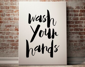 Wash Your Hands, Bathroom Print, Funny Bathroom Art, Funny Bathroom Decor, Funny Bathroom Printable, Printable Bathroom Art