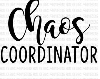 chaos coordinator svg - chaos svg - mom life sag - coach sag - chaos coordinator - mom life sag - chaos - funny mom sag - mama svg