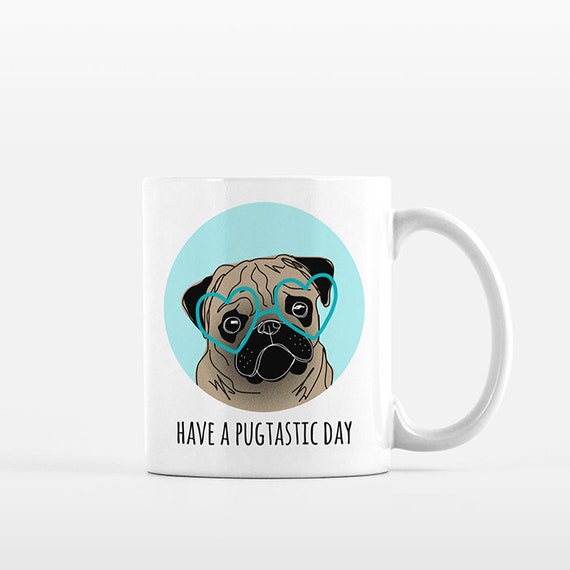 Pug Mug, Pug Gift for Him, Pug Lover Gift, Pug Coffee Mug, Pug Things, Pug Item, Pug Cup, Pug Dog, Funny Mug, Cute Mug, Kids Mug, Office Mug