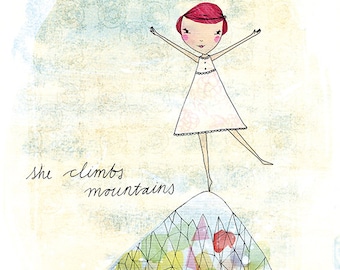 SALE She Climbs Mountains Archival Wall Art Print kids decor