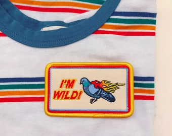 Im Wild! Flamin Pigeon Embroidered Patch, Iron On Patch, Sew On Patch, Patches for Jackets