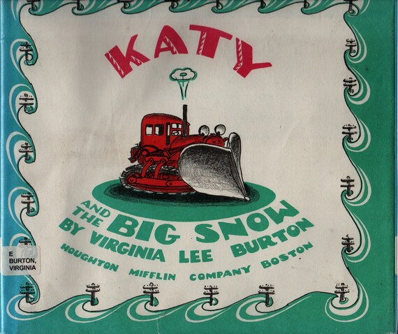 Katy and the Big Snow + Virginia Lee Burton + 1971 + Vintage Kids Book