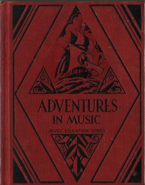 Adventures in Music Music Education Series + 1931 + Vintage Text Book